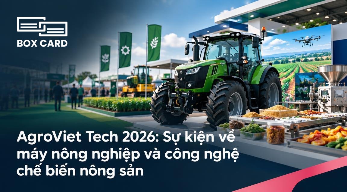 AgroViet Tech 2026: Sự kiện về máy nông nghiệp và công nghệ chế biến nông sản
